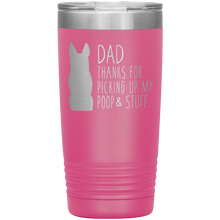 Load image into Gallery viewer, German Shepherd Dad Thanks For Picking Up My Poop, 20oz Tumbler
