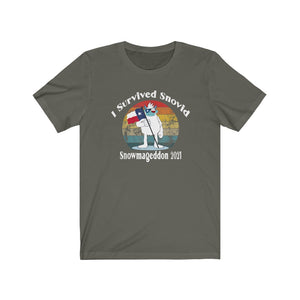 I Survived SNOVID 2021, Snowmagedon, Texas Storm, Unisex Tee