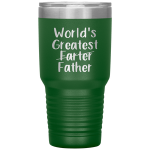 World's Greatest Farter Father, 30oz Tumbler