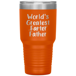 World's Greatest Farter Father, 30oz Tumbler