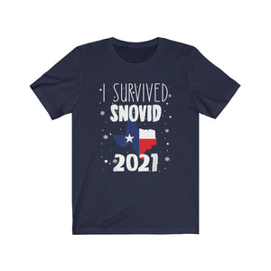 I Survived SNOVID 2021, Texas Storm, Unisex Tee