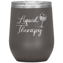 Load image into Gallery viewer, Liquid Therapy, Wine Tumbler
