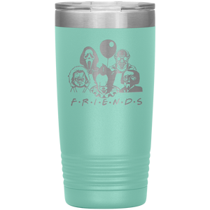 Friends Horror, 20oz Tumbler