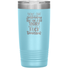 Load image into Gallery viewer, Didn&#39;t Care Yesterday, Don&#39;t Give a Shit Today, 20oz Tumbler
