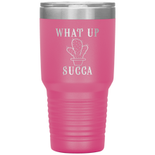 Load image into Gallery viewer, What Up Succa!, 30 oz Tumbler
