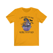 Load image into Gallery viewer, I Just Bakes You Some Shuthe Fucupcakes Unisex Tee
