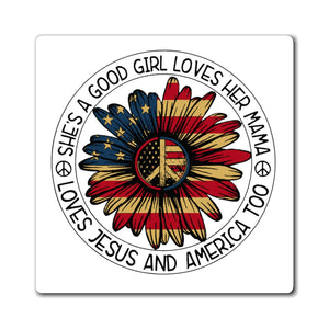 She's a Good Girl, Magnet