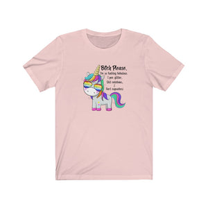 Bitch Please I'm so Fabulous, Unisex Tee