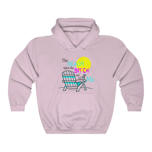 The Beach Takes the Bitch Out of Me - Sweatshirt