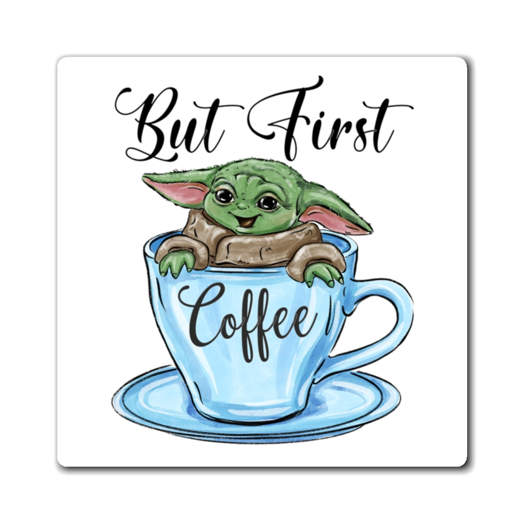 But First Coffee Yoda Magnet