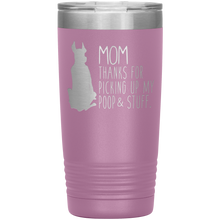 Load image into Gallery viewer, Great Dane Mom Thanks For Picking Up My Poop, 20oz Tumbler
