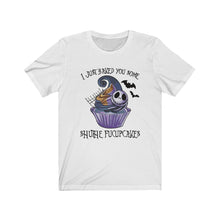 Load image into Gallery viewer, I Just Bakes You Some Shuthe Fucupcakes Unisex Tee
