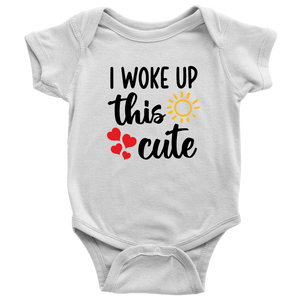 I Woke Up This Cute, Onesie