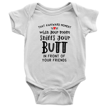 Load image into Gallery viewer, The Awkward Moment Your Mom Sniffs Your Butt, Onesie
