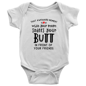 The Awkward Moment Your Mom Sniffs Your Butt, Onesie