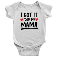Load image into Gallery viewer, I Got It From My Mama, Onesie
