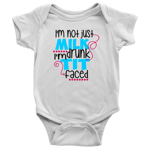 I'm Not Just Drunk, I'm Milk Drunk, Onesie