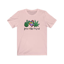 Load image into Gallery viewer, Peace Love and Weed, Unisex Tee
