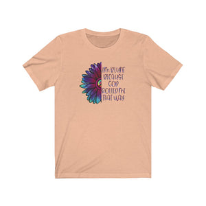 I'm Blunt Because God Rolled Me That Way, Unisex Tee