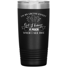 Load image into Gallery viewer, I&#39;m No Cactus Expert, 20oz Tumbler
