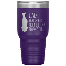 Load image into Gallery viewer, Doberman, Dad Thanks For Picking Up My Poop! 30oz Tumbler
