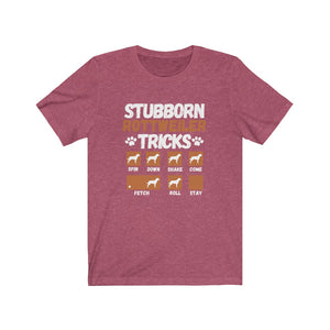 Stubborn Rottweiler Tricks, Unisex Tee