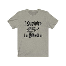 Load image into Gallery viewer, I Survived La Chancla, Unisex Tee
