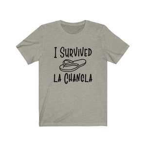 I Survived La Chancla, Unisex Tee