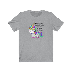 Bitch Please I'm so Fabulous, Unisex Tee