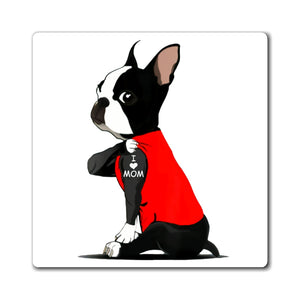 I Love Mom Tattoo Boston Terrier Dog Magnet