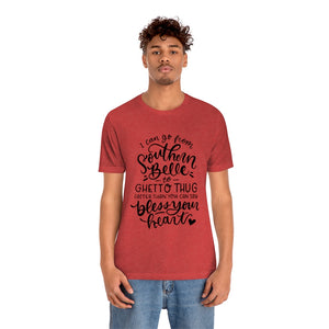 I Can Go From Southern, Unisex Tee