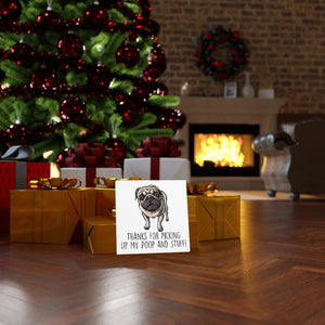Pug Mom, Thanks for Picking up My Poop, Canvas Wrap