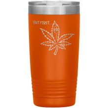 Load image into Gallery viewer, But First Marijuana, 20oz Tumbler
