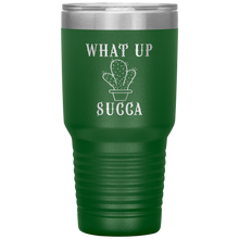 Load image into Gallery viewer, What Up Succa!, 30 oz Tumbler
