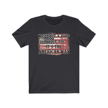Load image into Gallery viewer, We&#39;ll Put a Boot in Your Ass, It&#39;s the American Way, Unisex Tee
