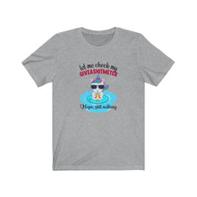 Load image into Gallery viewer, Let Me Check My GIVEASHITMETER, Unisex Tee
