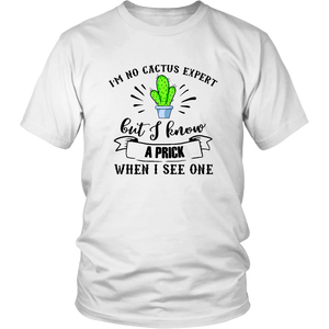 I'm No Cactus Expert, Unisex Tee