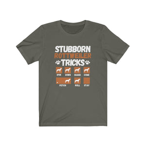 Stubborn Rottweiler Tricks, Unisex Tee