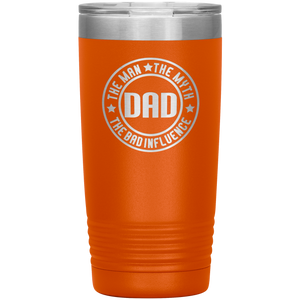 Dad, The Man The Myth The Legend, 20oz Tumbler