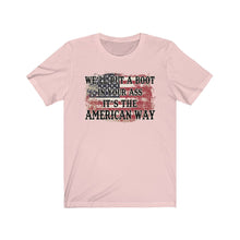 Load image into Gallery viewer, We&#39;ll Put a Boot in Your Ass, It&#39;s the American Way, Unisex Tee
