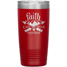 Load image into Gallery viewer, Faith Can Move Mountains, 20oz Tumbler
