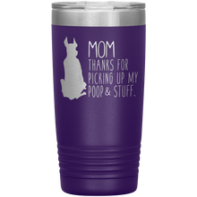 Load image into Gallery viewer, Great Dane Mom Thanks For Picking Up My Poop, 20oz Tumbler
