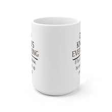Load image into Gallery viewer, Dad Knowns Everything, Coffee Mug
