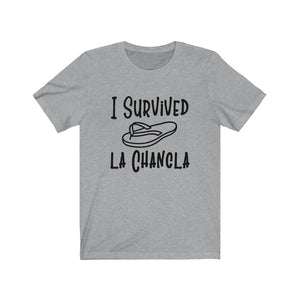 I Survived La Chancla, Unisex Tee