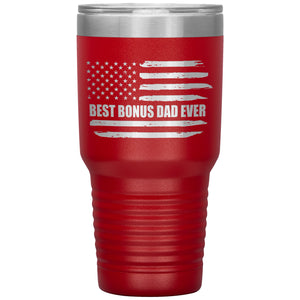 Best Bonus Dad Ever, Distressed Flag, 30oz Tumbler