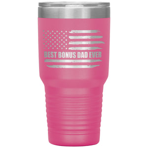 Best Bonus Dad Ever, Distressed Flag, 30oz Tumbler