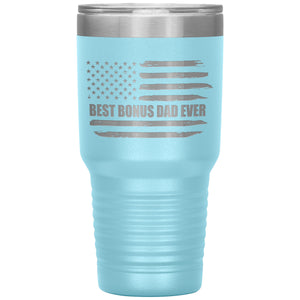 Best Bonus Dad Ever, Distressed Flag, 30oz Tumbler