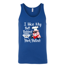 Load image into Gallery viewer, I Like My Butt Rubbed and My Pork Pulled, Men&#39;s Triblend, Unisex Tee, Unisex Tank
