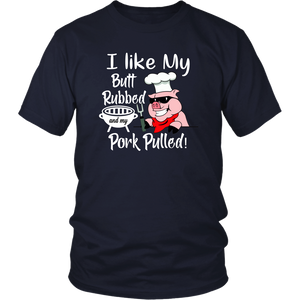 I Like My Butt Rubbed and My Pork Pulled, Men's Triblend, Unisex Tee, Unisex Tank