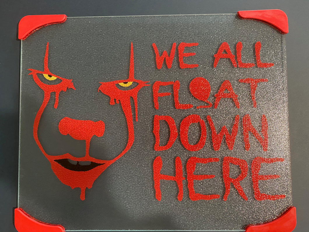 We all Float, Pennywise, Glass Cutting Boards